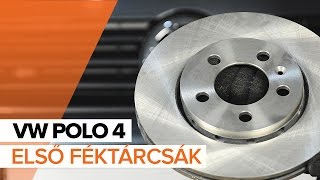 VW POLO 4 első féktárcsák és első fékbetétek csere ÚTMUTATÓ | AUTODOC