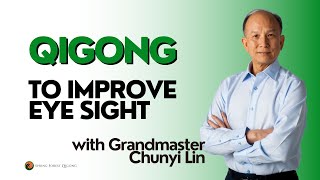 Qigong Eye Exercise - Alternative Approach to Improve Eyesight
