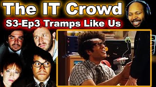 The IT Crowd: Season 3, Episode 3 Tramps Like Us Reaction