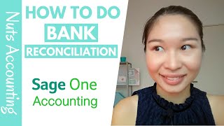 Sage One Accounting - How To Do Bank Reconciliation Tutorial 2019