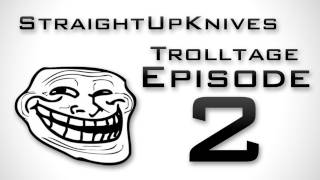 StraightUpKnives: MW3 Trolling - Trolltage 2 (How to Annoy People on MW3)