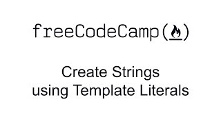 ES6 - Create Strings using Template Literals - Free Code Camp