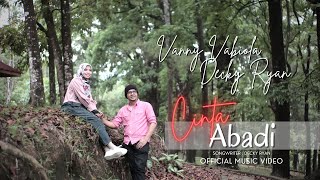 VANNY VABIOLA & DECKY RYAN - CINTA ABADI ( OFFICIAL MUSIC VIDEO)