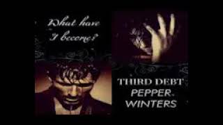 Pepper Winters Third Debt kNWW2Gzn6lU