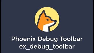 Elixir Phoenix Debug Toolbar