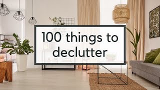 100 Things To Declutter | Easy Decluttering Ideas