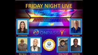 #ONPASSIVE Friday Night live 3-18-2022