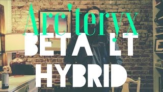 Arc'teryx Beta LT Hybrid Overview