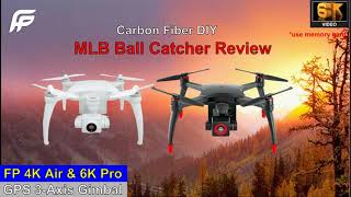 Flypie (FP) GPS 4K Air/6K PRO Drone – MLB Ball Catcher Review !