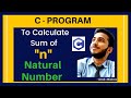 C Program to calculate sum of n natural number using loop (1-100)✅