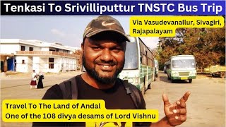 Tenkasi to Srivilliputhur TNSTC Bus Travel | Via Sivagiri, Rajapalayam