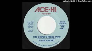 Hank Sasaki - The Cowboy Rides Away