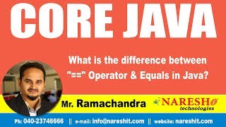 Core Java Tutorials | What is the difference between "==" Operator & Equals in Java? | Ramachandra