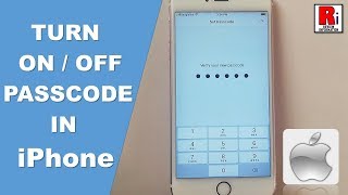 HOW TO TURN ON / OFF PASSCODE IN iPhone