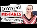 Common Mistakes in Report Writing | Tips & Advice