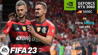 FIFA 23 RTX 3060 12GB 4K Ultra Settings