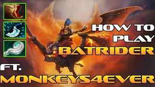 How to WIN with Batrider like a BOSS Ft. Monkeysforever | Pro Dota 2 Guide