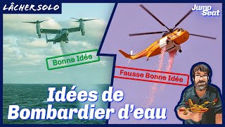 Bombardiers d'eau : les fausses bonnes idées !