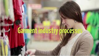 The garment Industry Processes