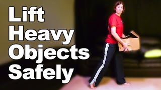 Safe Lifting of Heavy Objects - Ask Doctor Jo