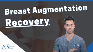 What to Expect During Your Breast Augmentation Recovery