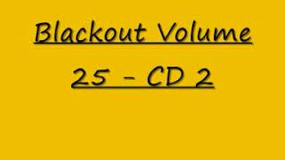 Blackout Volume 25 CD 2