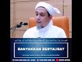 Banyakkan Bertaubat ¦ Syeikh Muhd Zainul Asri Bin Haji Mohd Romli.