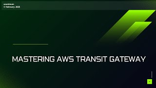 Mastering AWS Transit Gateway: Step-by-Step Guide