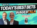 WAGERTALK TODAY: Free Picks | MLB | NFL | BEST BETS