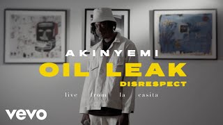 AKINYEMI, Kayli Kimura - Oil Leak (Disrespect) [live from la casita]