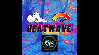 Rico”96 - HeatWave