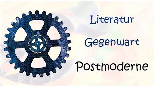 Literatur der Gegenwart / Postmoderne | DiB