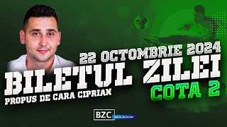 Biletul Zilei #COTA2 - 22.10.2024