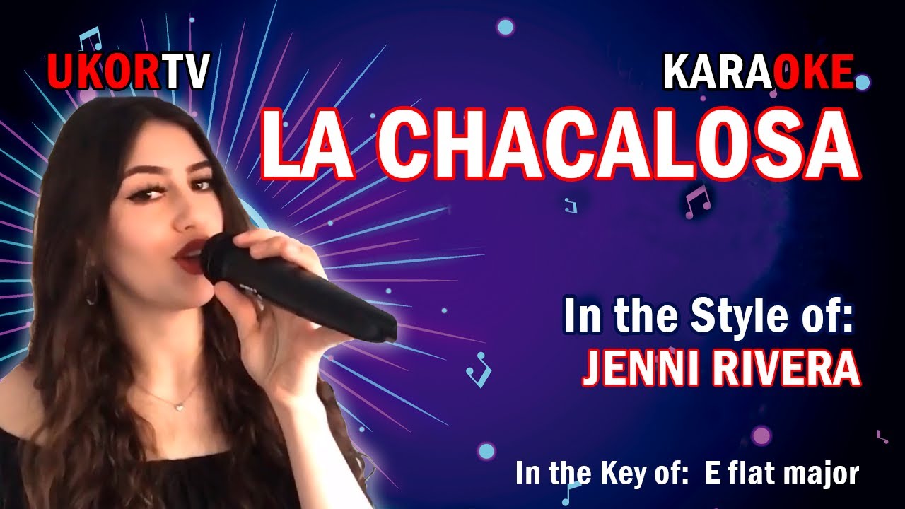 La Chacalosa - Jenni Rivera (KARAOKE) TONO -1 - YouTube