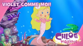 Chloe Magique - Violet comme moi!  - S1E15