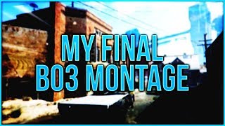 Imz’s 2019 Black Ops 3 ‘Montage’