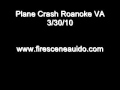 Plane Crash Roanoke VA 3/30/10