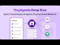 TinyAgents Deep Dive | Build, Train & Deploy AI Agents (TinyCommand Webinar)