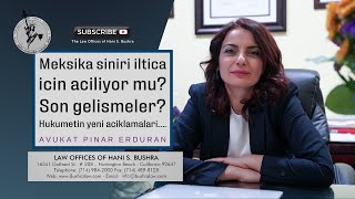 Meksika siniri iltica icin aciliyor mu? Son gelismeler?