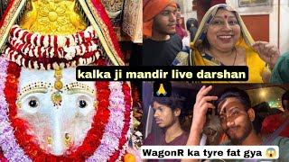 Kalka ji mandir delhi dham 🙏🏻 | ￼wagonR ka TYRE Fat gya 😨 Raat me 1 baje | D_K_vlogs