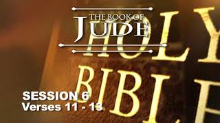 Jude Session 6 (Verses 11-13) - Chuck Missler