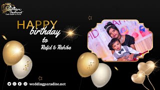 Rafid \u0026 Rahiba's birthday Trailer/ Weddingparadise.net 📷