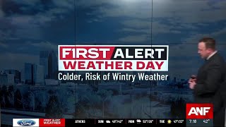 First Alert Forecast | Cold is certain, snow and ice cannot be ruled out yet