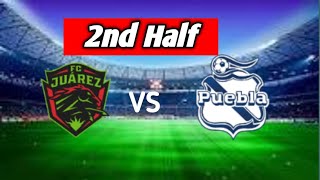 TUDN / Puebla Vs FC Juarez en vivo 🔴 goles Liga MX Femenil 2024 2nd Half