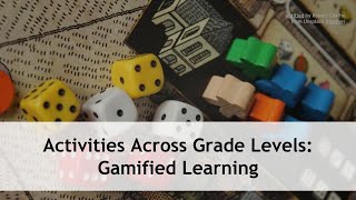 Activities Across Grade Levels - Gamified Learning
