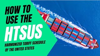 How to Use the Harmonized Tariff Schedule of the United States