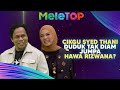 Kelakar! Cikgu Syed ‘Nervous’ Jumpa Hawa Rizwana? | MeleTOP | Namie