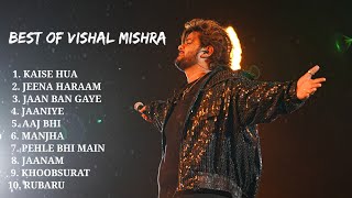 BEST OF VISHAL MISHRA💞(2024) ‖NONSTOP SONGS OF VISHAL MISHRA ‖ HINDI SONG JUKEBOX ‖