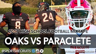 Oaks Christian vs Paraclete HS Football Highlights: Friday Night Lights @SportsRecruits Mixtape