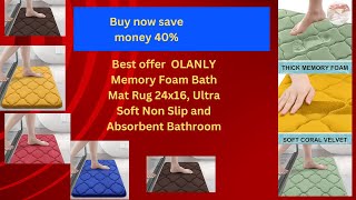 Best offer  OLANLY Memory Foam Bath Mat Rug 24x16, Ultra Soft Non Slip and Absorbent Bathroom